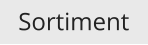 Sortiment